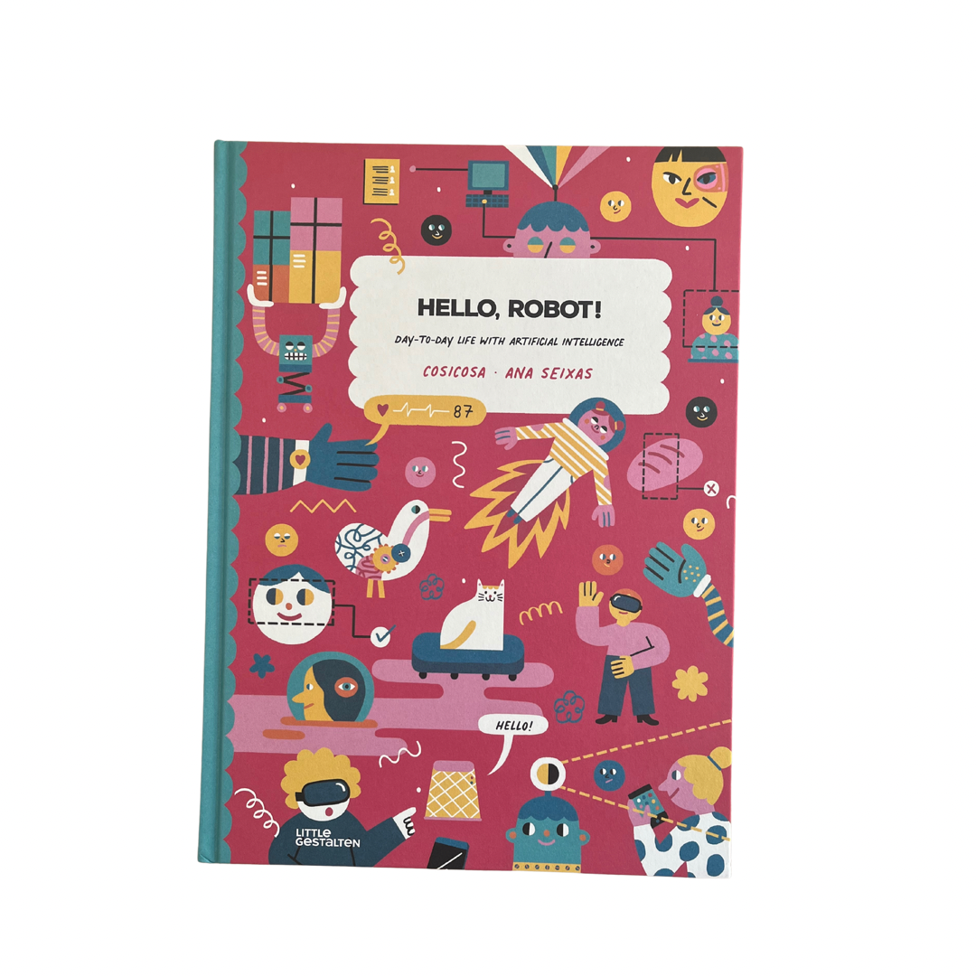 Hello, Robot!: Day-To-Day Life With Artificial Intelligence