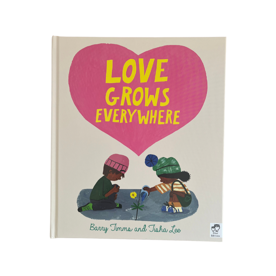 Love Grows Everywhere