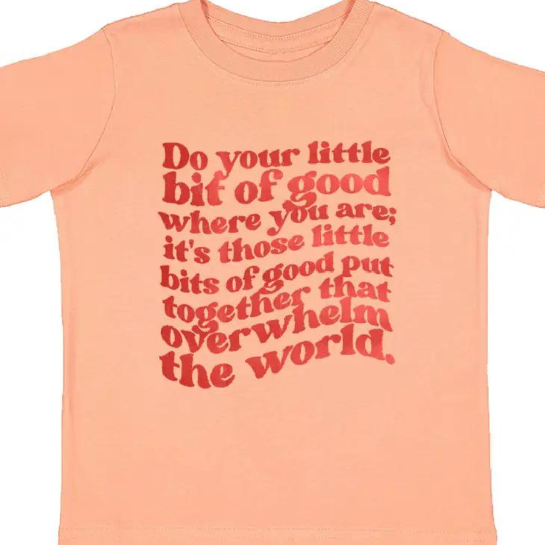 Do Your Bit of Good T-Shirt