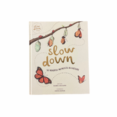 Slow Down: 50 Mindful Moments in Nature