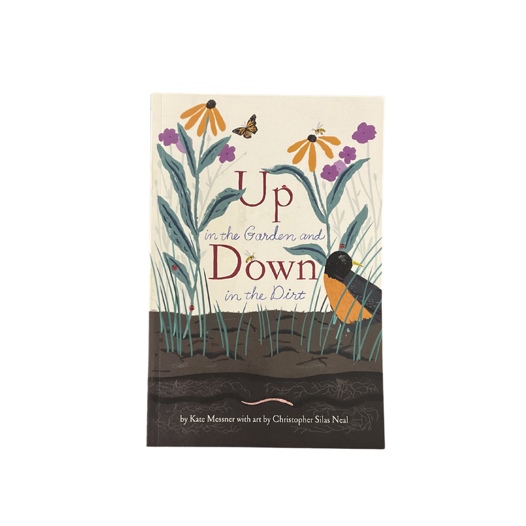 Up in the Garden and Down in the Dirt - Paperback