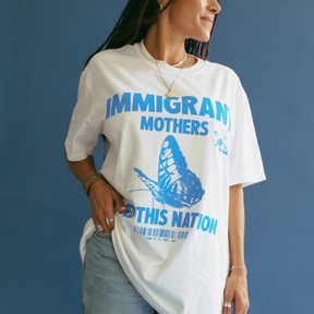 Immigrant Mothers Tee